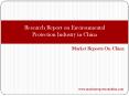 Research Report on Environmental Protection Industry in China, 2014-2018 PowerPoint PPT Presentation