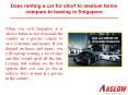 Does renting a car for short to medium terms compare to leasing in Singapore
