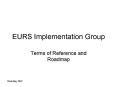EURS Implementation Group PowerPoint PPT Presentation
