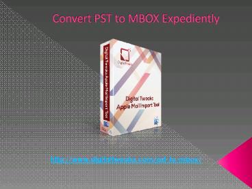 Digital Tweaks PST to MBOX Converter for Mac