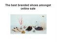 The best branded shoes amongst online sale PowerPoint PPT Presentation