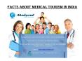 Facts about Medical Tourism in India PowerPoint PPT Presentation