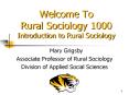 Welcome To Rural Sociology 1000 Introduction to Rural Sociology PowerPoint PPT Presentation