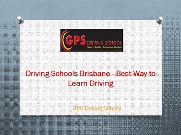 Driving Schools Brisbane - Best Way to Learn Driving