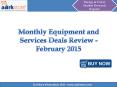 Aarkstore - Monthly Equipment and Services Deals Review - February 2015 PowerPoint PPT Presentation