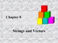 Strings and Vectors PowerPoint PPT Presentation