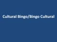 Cultural Bingo/Bingo Cultural PowerPoint PPT Presentation