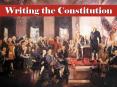 The Writing of the Constitution PowerPoint PPT Presentation