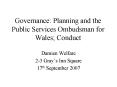 Governance: Planning and the Public Services Ombudsman for Wales; Conduct PowerPoint PPT Presentation