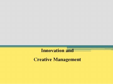????????????????????????????????????? (Innovation and Creative Management)