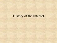 History of the Internet
