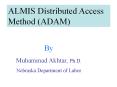 ALMIS Distributed Access Method (ADAM) PowerPoint PPT Presentation
