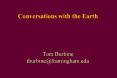 Conversations with the Earth   Tom Burbine tburbine@framingham.edu PowerPoint PPT Presentation