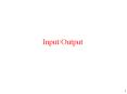 Input/Output PowerPoint PPT Presentation