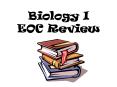Biology I EOC Review PowerPoint PPT Presentation