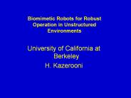 Biomimetic Robots for Robust Operation in Unstructured Environments