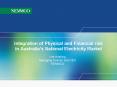 Integration of Physical and Financial risk in Australia PowerPoint PPT Presentation