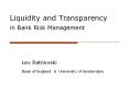 Liquidity and Transparency in Bank Risk Management PowerPoint PPT Presentation