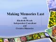 Making Memories Last PowerPoint PPT Presentation
