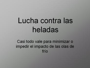 Lucha contra las heladas