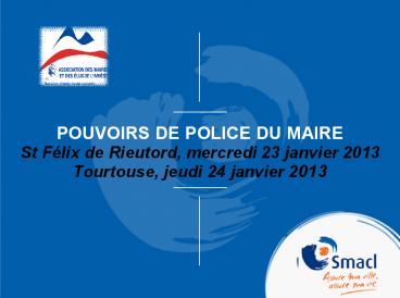 POUVOIRS DE POLICE DU MAIRE