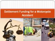Settlement Funding for a Motorcycle Accident