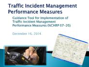 Traffic Incident Management Performance Measures