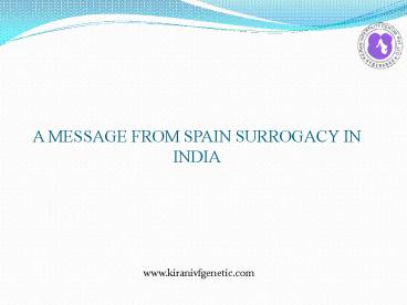 A message from spain surrogacy in india