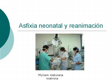 Asfixia neonatal y reanimaci