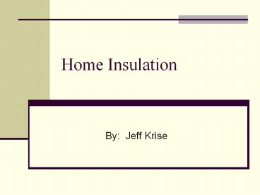 Home Insulation