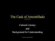 The Cask of Amontillado by Edgar Allan Poe