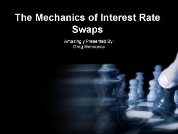 The Mechanics of Interest Rate Swaps