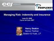 Risk Prevention:  Indemnity