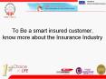To Be a smart insured customer, know more about the Insurance Industry PowerPoint PPT Presentation