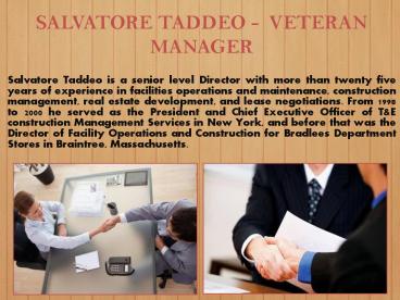 SALVATORE TADDEO -  VETERAN MANAGER