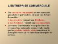 Une entreprise commerciale est une entreprise qui ach PowerPoint PPT Presentation
