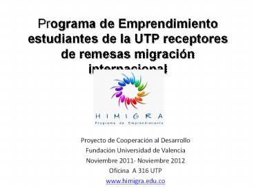 Programa de Emprendimiento estudiantes de la UTP receptores de remesas migraci