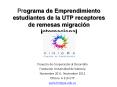 Programa de Emprendimiento estudiantes de la UTP receptores de remesas migraci PowerPoint PPT Presentation