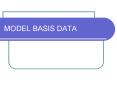 MODEL BASIS DATA PowerPoint PPT Presentation