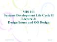 MIS 161 Systems Development Life Cycle II Lecture 2: Design Issues and OO Design PowerPoint PPT Presentation