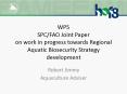 WP5 SPC/FAO Joint Paper on work in progress towards Regional Aquatic Biosecurity Strategy development PowerPoint PPT Presentation