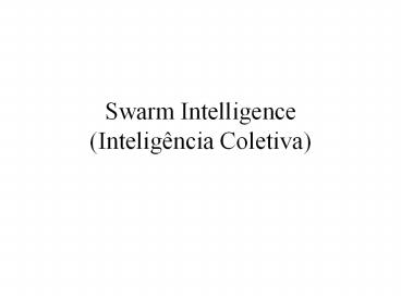 Swarm Intelligence (Intelig