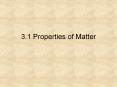 3.1 Properties of Matter PowerPoint PPT Presentation