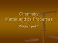 Chemistry Matter and its Properties PowerPoint PPT Presentation