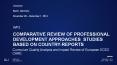 Comparative review of professional development approaches studies based on country-reports PowerPoint PPT Presentation