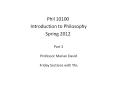 Phil 10100  Introduction to Philosophy Spring 2012 PowerPoint PPT Presentation