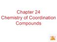 Chapter 24 Chemistry of Coordination Compounds PowerPoint PPT Presentation