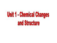 Unit 1 - Chemical Changes