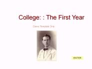 College: : The First Year