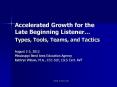 Accelerated Growth for the Late Beginning Listener PowerPoint PPT Presentation
